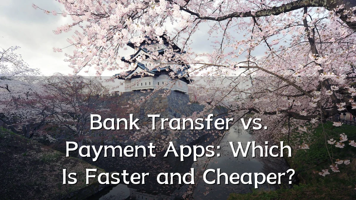 Bank Transfer vs. Payment Apps: Which Is Faster and Cheaper?