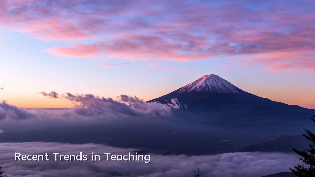 Recent Trends in Teaching