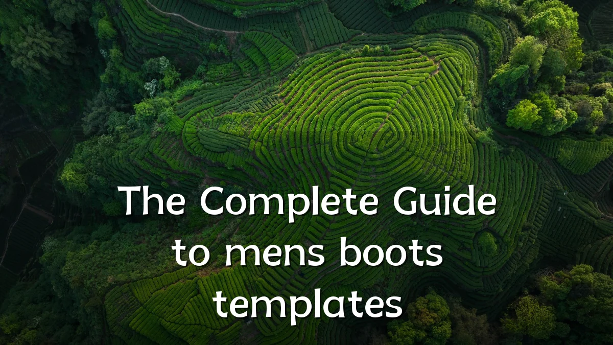 The Complete Guide to mens boots templates