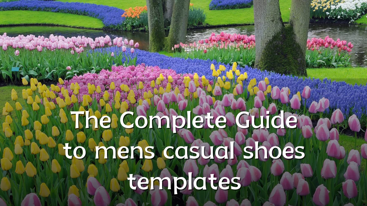 The Complete Guide to mens casual shoes templates