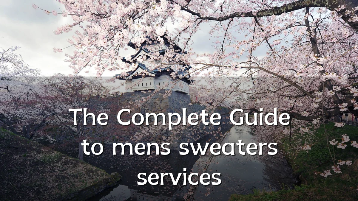 The Complete Guide to mens sweaters services