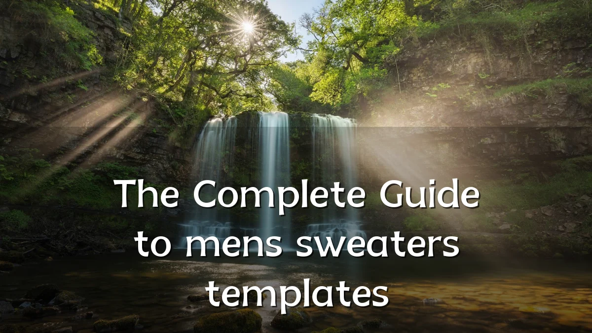The Complete Guide to mens sweaters templates