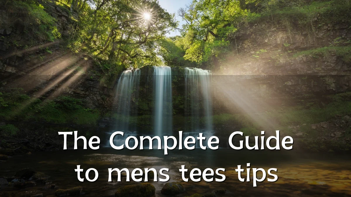 The Complete Guide to mens tees tips