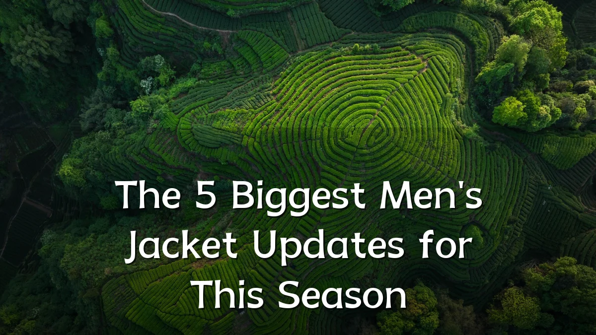 The 5 Biggest Men's Jacket Updates for This Season